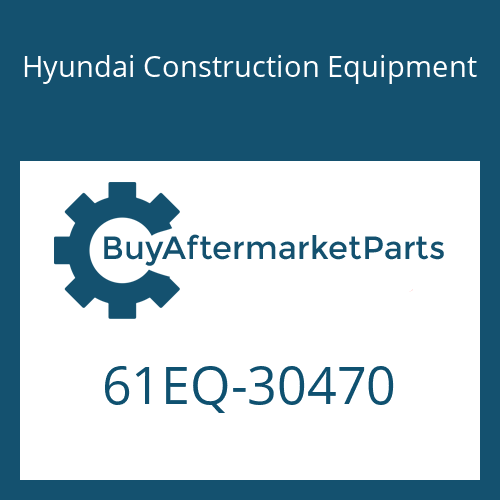 Hyundai Construction Equipment 61EQ-30470 - COVER PLATE
