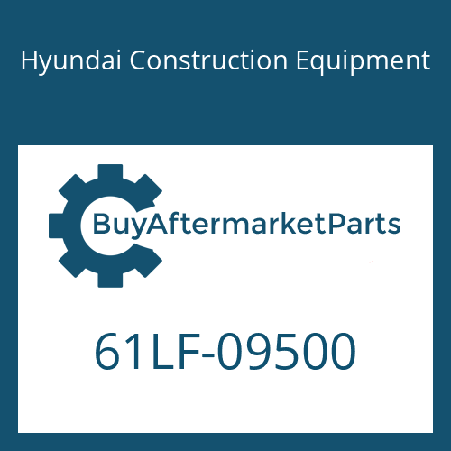 61LF-09500 Hyundai Construction Equipment BUCKET ASSY