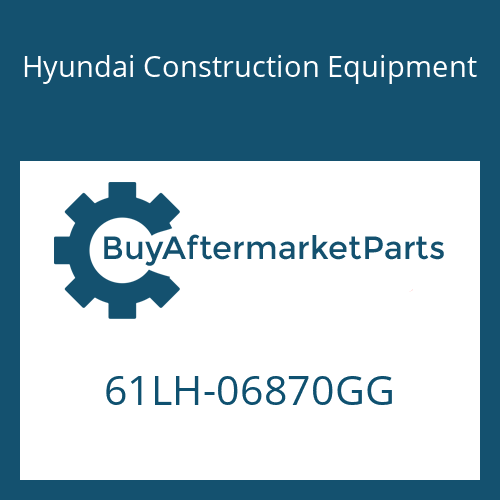 Hyundai Construction Equipment 61LH-06870GG - PROTECTOR-VERTICAL