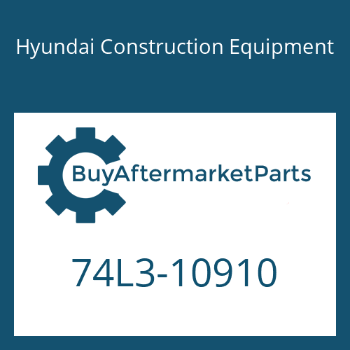 Hyundai Construction Equipment 74L3-10910 - STRIKER