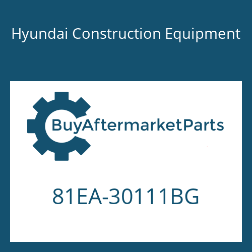 Hyundai Construction Equipment 81EA-30111BG - PLATE-GUARD