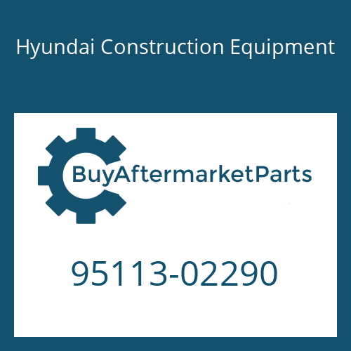 95113-02290 Hyundai Construction Equipment O-RING