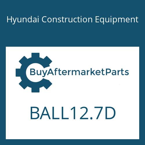 Hyundai Construction Equipment BALL12.7D - BALL-CHROME