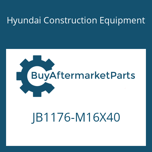 Hyundai Construction Equipment JB1176-M16X40 - BOLT-SOCKET