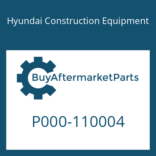 Hyundai Construction Equipment P000-110004 - CONNECTOR