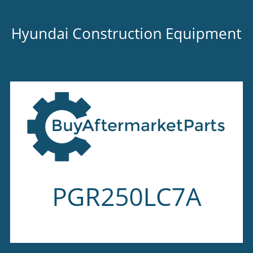 Hyundai Construction Equipment PGR250LC7A - PRODUCT GUIDE