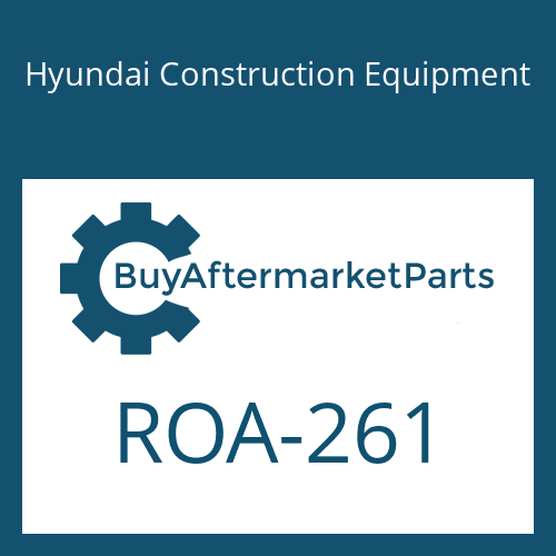 Hyundai Construction Equipment ROA-261 - O RING