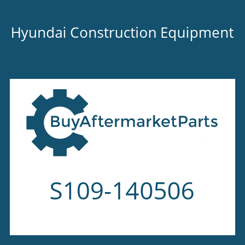 Hyundai Construction Equipment S109-140506 - BOLT-SOCKET