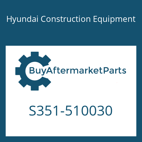 Hyundai Construction Equipment S351-510030 - PLATE-TAPPED,1 HOLE