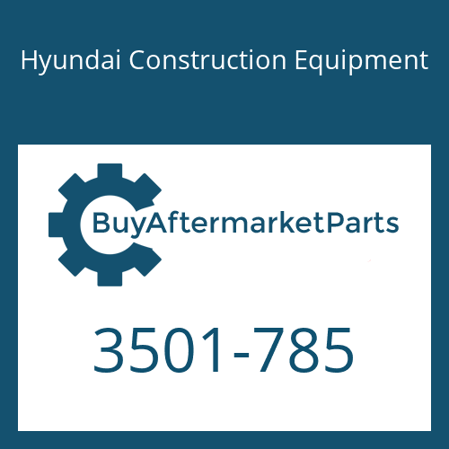 Hyundai Construction Equipment 3501-785 - Housing