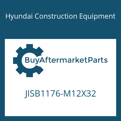 Hyundai Construction Equipment JISB1176-M12X32 - BOLT-SOCKET
