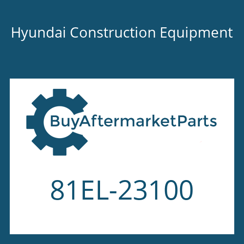 Hyundai Construction Equipment 81EL-23100 - COVER