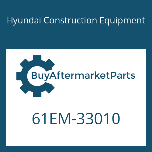 Hyundai Construction Equipment 61EM-33010 - Bucket Wa
