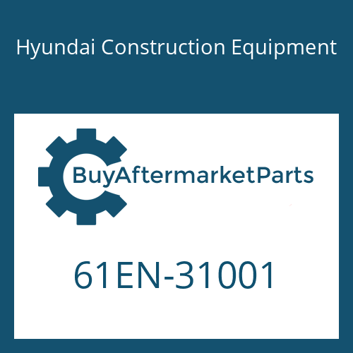 Hyundai Construction Equipment 61EN-31001 - BUCKET ASSY