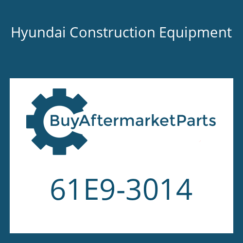 Hyundai Construction Equipment 61E9-3014 - BUCKET
