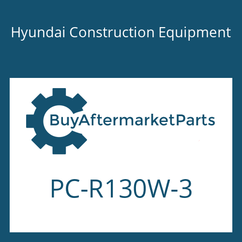 Hyundai Construction Equipment PC-R130W-3 - Parts Manual