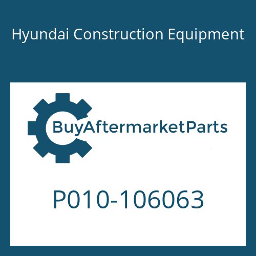 P010-106063 Hyundai Construction Equipment CONNECTOR
