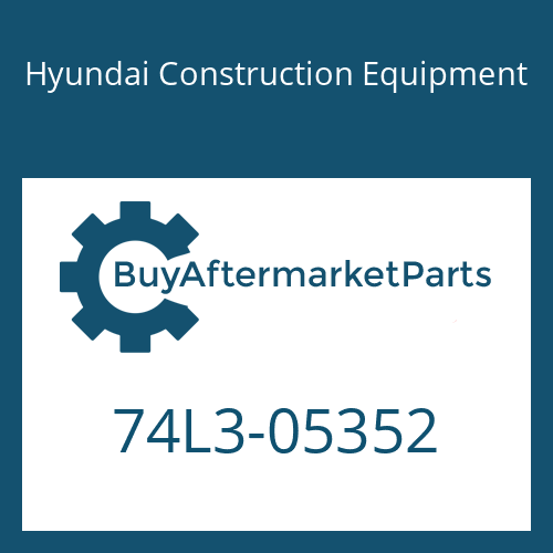 74L3-05352 Hyundai Construction Equipment CABIN ASSY