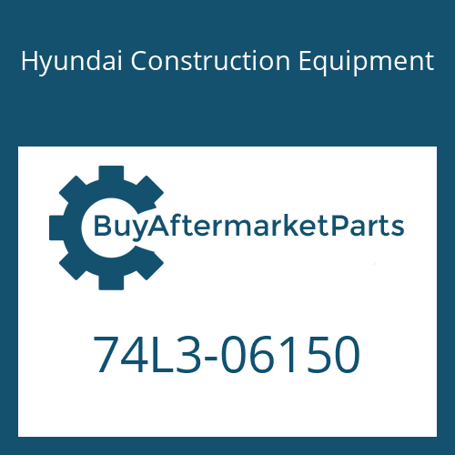 Hyundai Construction Equipment 74L3-06150 - COVER