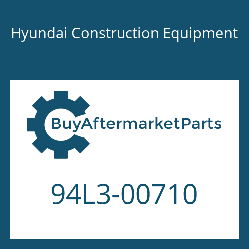 Hyundai Construction Equipment 94L3-00710 - DECAL-B