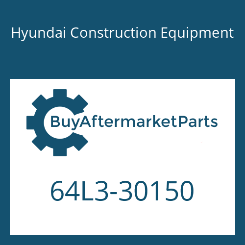 64L3-30150 Hyundai Construction Equipment LINK