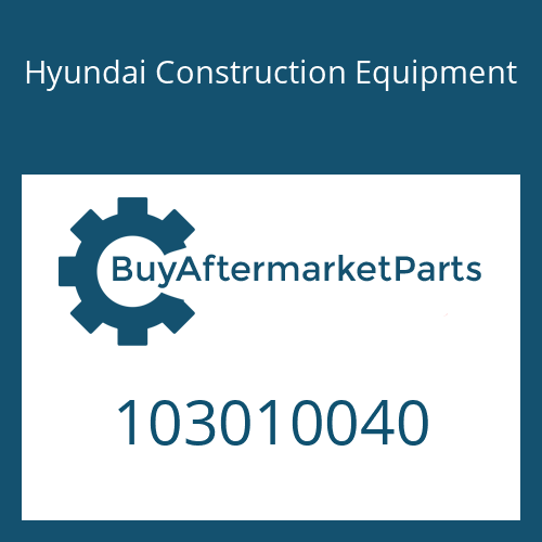 Hyundai Construction Equipment 103010040 - POPPET-LOCK