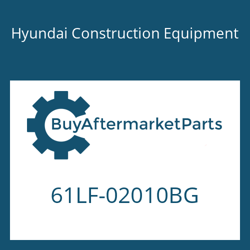 Hyundai Construction Equipment 61LF-02010BG - BUCKET