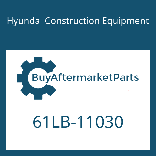 Hyundai Construction Equipment 61LB-11030 - Boom Wa