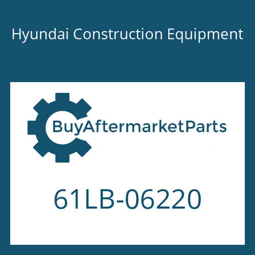 Hyundai Construction Equipment 61LB-06220 - Bucket Wa