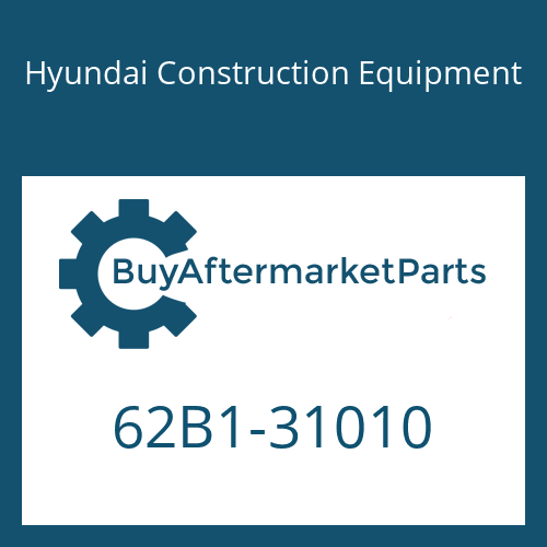Hyundai Construction Equipment 62B1-31010 - CARRIAGE