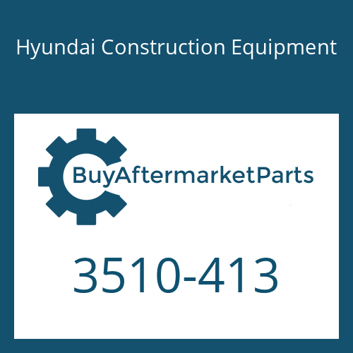 Hyundai Construction Equipment 3510-413 - PLUNGER ASSY