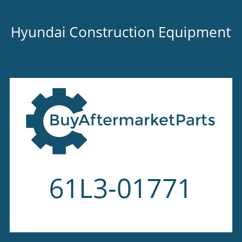 Hyundai Construction Equipment 61L3-01771 - BUCKET