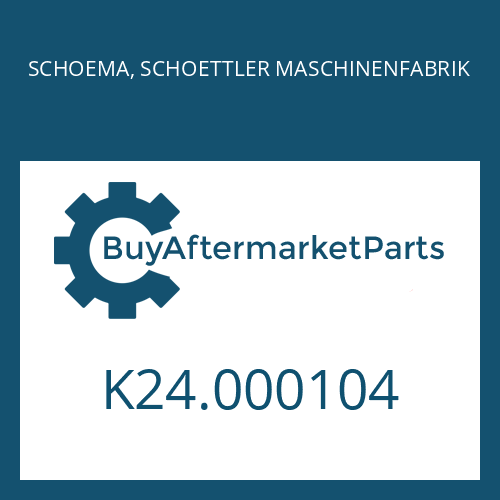 SCHOEMA, SCHOETTLER MASCHINENFABRIK K24.000104 - GASKET