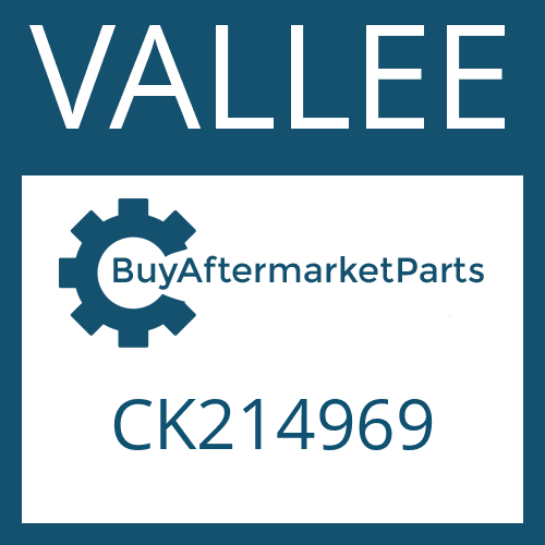 VALLEE CK214969 - VALVE ASSY
