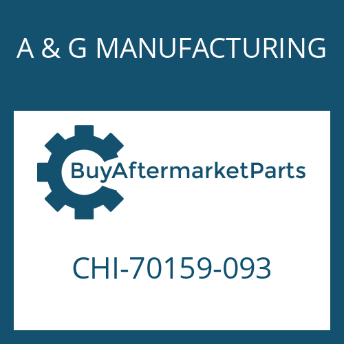 A & G MANUFACTURING CHI-70159-093 - SEAL-OIL