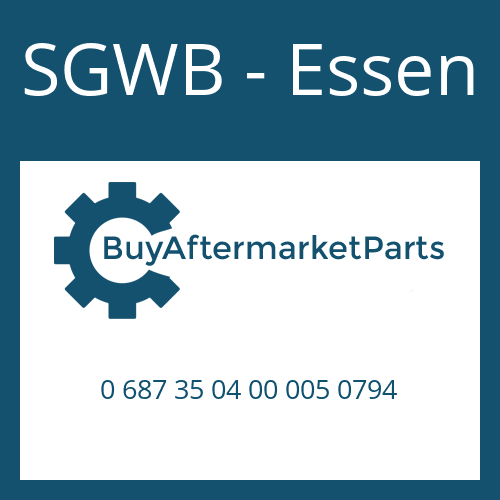 SGWB - Essen 0 687 35 04 00 005 0794 - DRIVESHAFT
