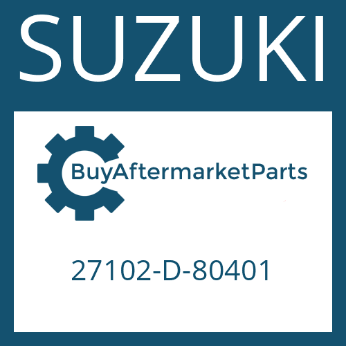 SUZUKI 27102-D-80401 - DRIVESHAFT WITH LENGHT COMPENSATION