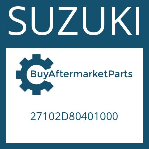 SUZUKI 27102D80401000 - DRIVESHAFT WITH LENGHT COMPENSATION