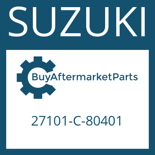 SUZUKI 27101-C-80401 - DRIVESHAFT WITHOUT LENGTH COMPENSATION