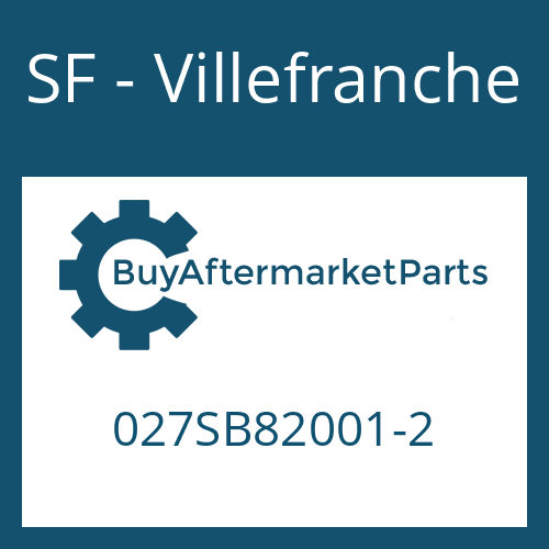 SF - Villefranche 027SB82001-2 - DRIVESHAFT