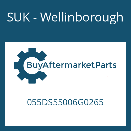 SUK - Wellinborough 055DS55006G0265 - DRIVESHAFT