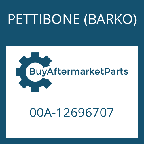 PETTIBONE (BARKO) 00A-12696707 - O- RING