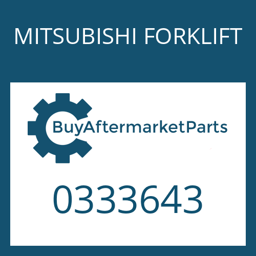 0333643 MITSUBISHI FORKLIFT GASKET
