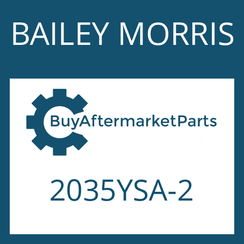 BAILEY MORRIS 2035YSA-2 - DRIVESHAFT