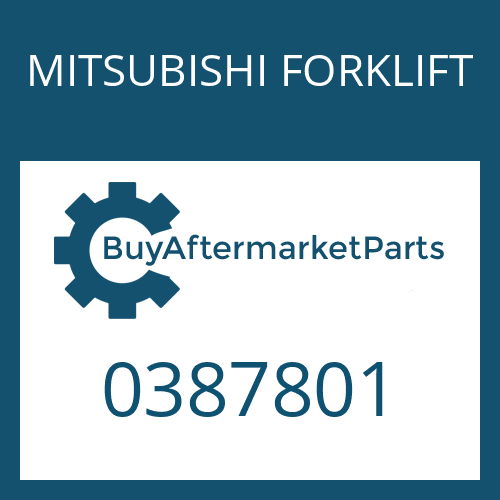 MITSUBISHI FORKLIFT 0387801 - AXLE SHAFT ASSEMBLY