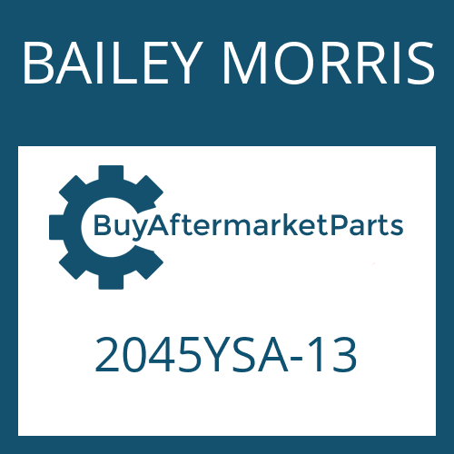 BAILEY MORRIS 2045YSA-13 - DRIVESHAFT
