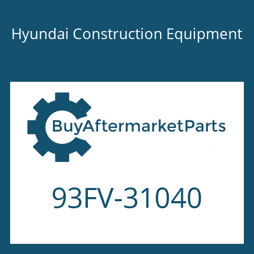 93FV-31040 Hyundai Construction Equipment MANUAL-OPERATORS
