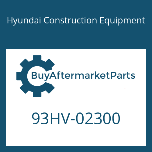 Hyundai Construction Equipment 93HV-02300 - DECAL-MODEL NAME