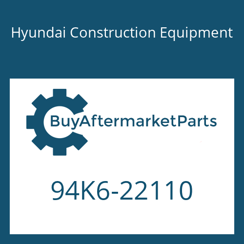 Hyundai Construction Equipment 94K6-22110 - DECAL-NOISE