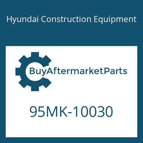 Hyundai Construction Equipment 95MK-10030 - DECAL-MODEL NAME RH